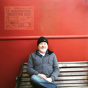 a fascinating modern age