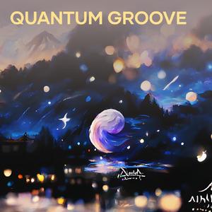 Quantum Groove