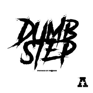 Dumb Step (Instrumental )