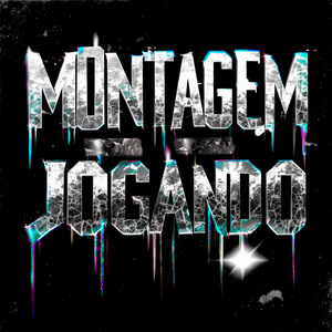 MONTAGEM JOGANDO