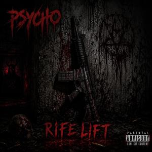 Psycho (Rifle Lift)