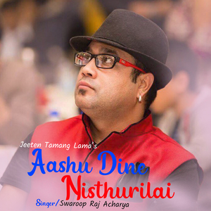 Aashu Dine Nisthurilai