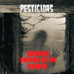 Zombies dentro de mi cuarto