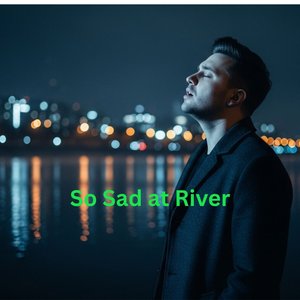 The River Carries My Tears Away