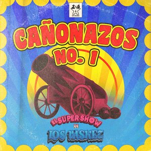 Cañonazos No. 1 (Popurri)