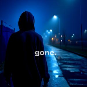 gone.
