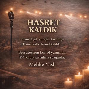 HASRET KALDIK