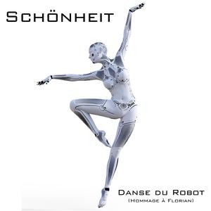 Danse du Robot (Hommage à Florian)