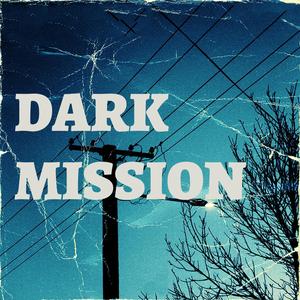 Dark Mission