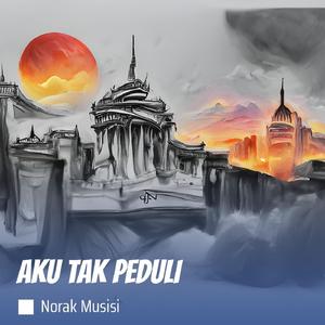 Aku Tak Peduli (Acoustic)