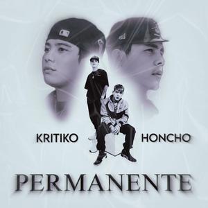 Permanente (feat. Honcho)
