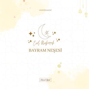 Bayram Neşesi (Enstrümantal)