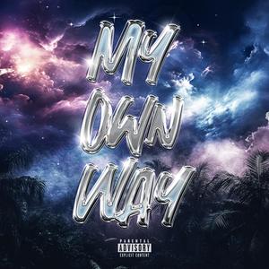 My Own Way