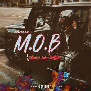 M.O.B (feat. Inner G)
