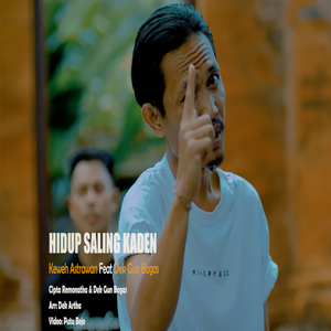 HIDUP SALING KADEN