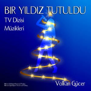 Bir Yildiz Tutuldu TV Dizi Müzikleri Feride