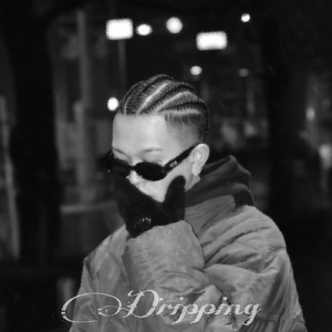 Dripping (feat. KNOAH)