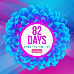 82 Days (feat. OPlus, Prez & Ante Up)