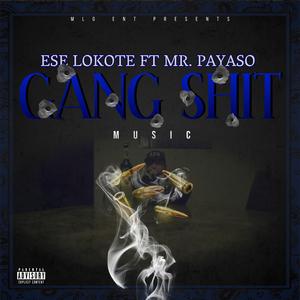 Gang Shit (feat. Mr. Payaso)