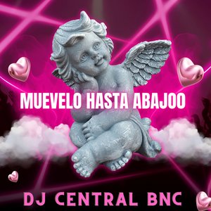 Muevelo Hasta Abajoo