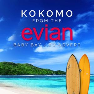 Kokomo (From the Evian "Baby Bay" T.V. Advert)