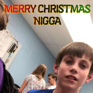 merry christmas nigga