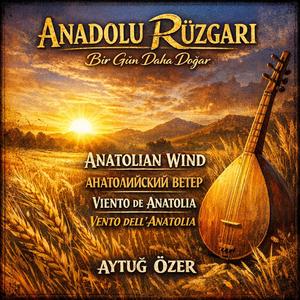 VENTO DELL’ANATOLIA — Nasce un Nuovo Giorno