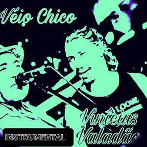 Véio Chico (Instrumental)