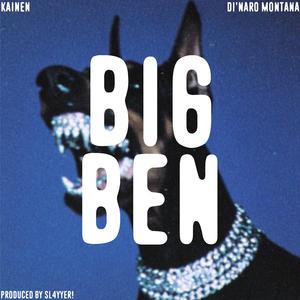 BIG BEN (feat. Di'Naro Montana)