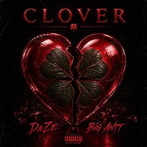 Clover (feat. Big Antt)