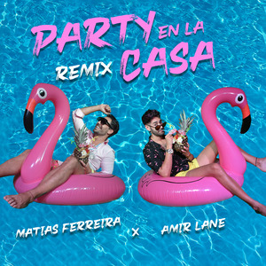 Party En La Casa (Remix)