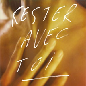 Rester avec toi feat. Miss Kittin