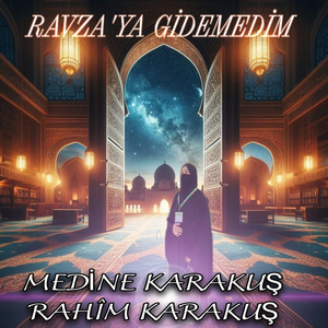 Ravza'ya Gidemedim