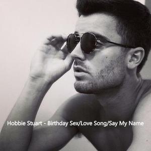 Birthday *** / Love Song / Say My Name