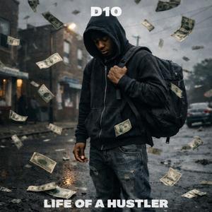 Life of a hustler