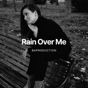 Rain Over Me (Radio Edit)