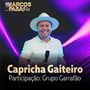 Capricha Gaiteiro (feat. Banda Garrafão)