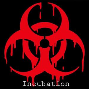 Incubation