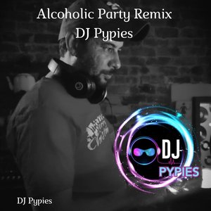 Alcoholic Party (Club Remix)