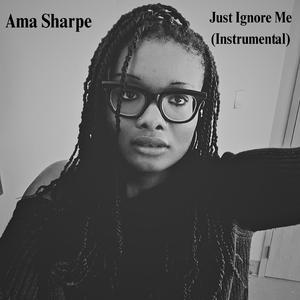 Just Ignore Me (Instrumental Version)