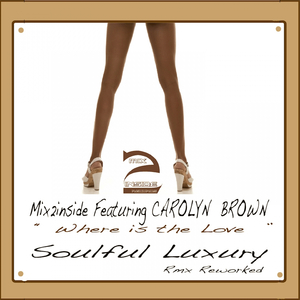 Where is the Love (Remixes) (Soulful Luxuri Mix2inside) (Reworked)