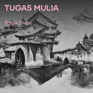 Tugas mulia (Remastered 2025)