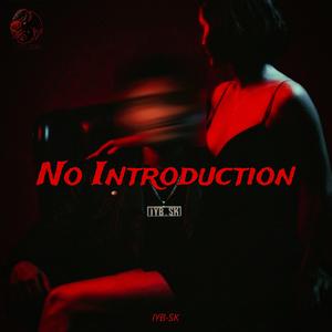No Introduction