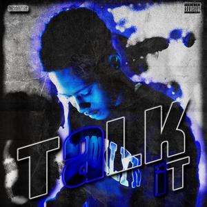 Talk it