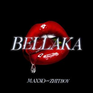 BELLAKA (feat. maxxo & zhitboy)