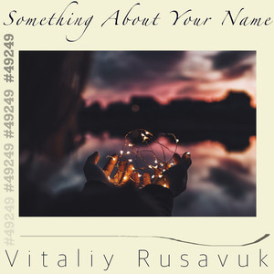 Something About Your Name