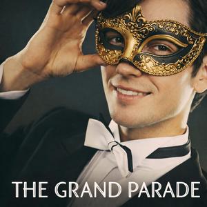 THE GRAND PARADE