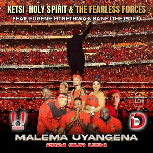 Malema Uyangena (feat. Eugene Mthethwa & Bane (The Poet))