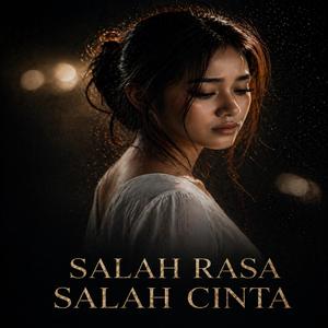 salah rasa salah cinta