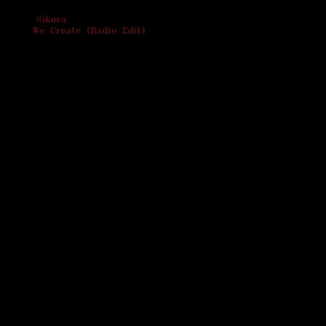 We Create (Radio Edit)